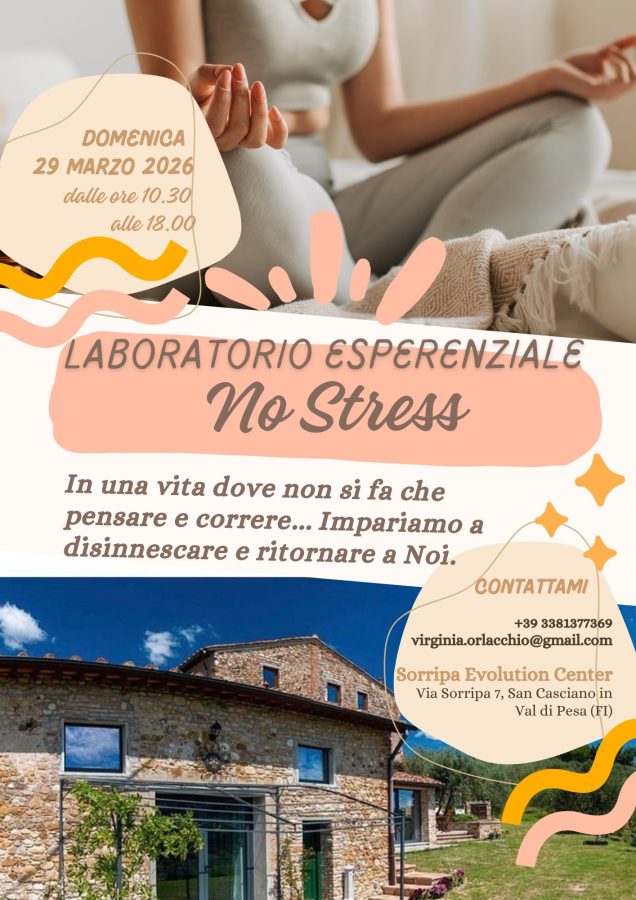 Laboratorio esperienziale No Stress a San Casciano in Val di Pesa