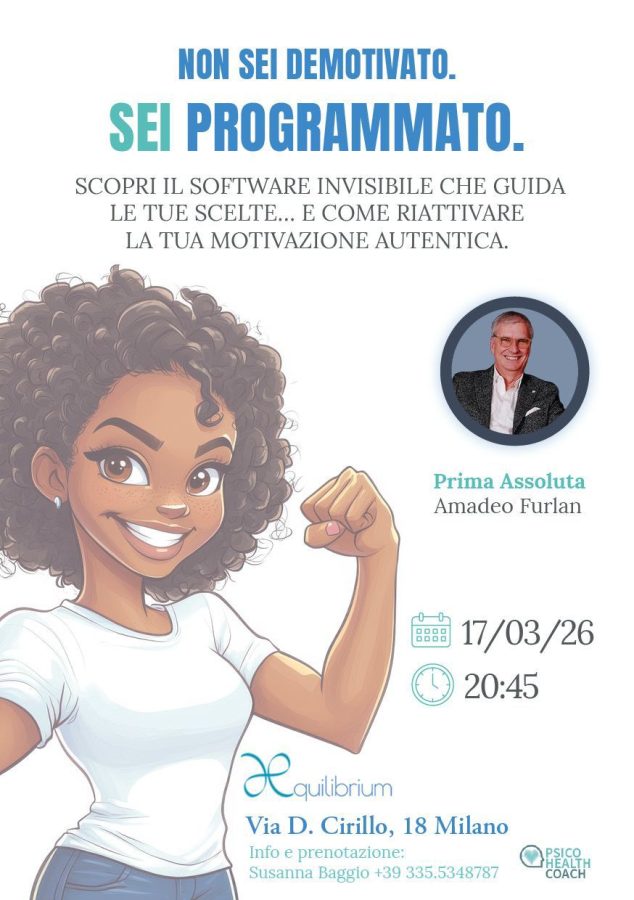 Conferenza sulla psicosomatica e gli automatismi mentali con il Dott. Amadeo Furlan a Milano