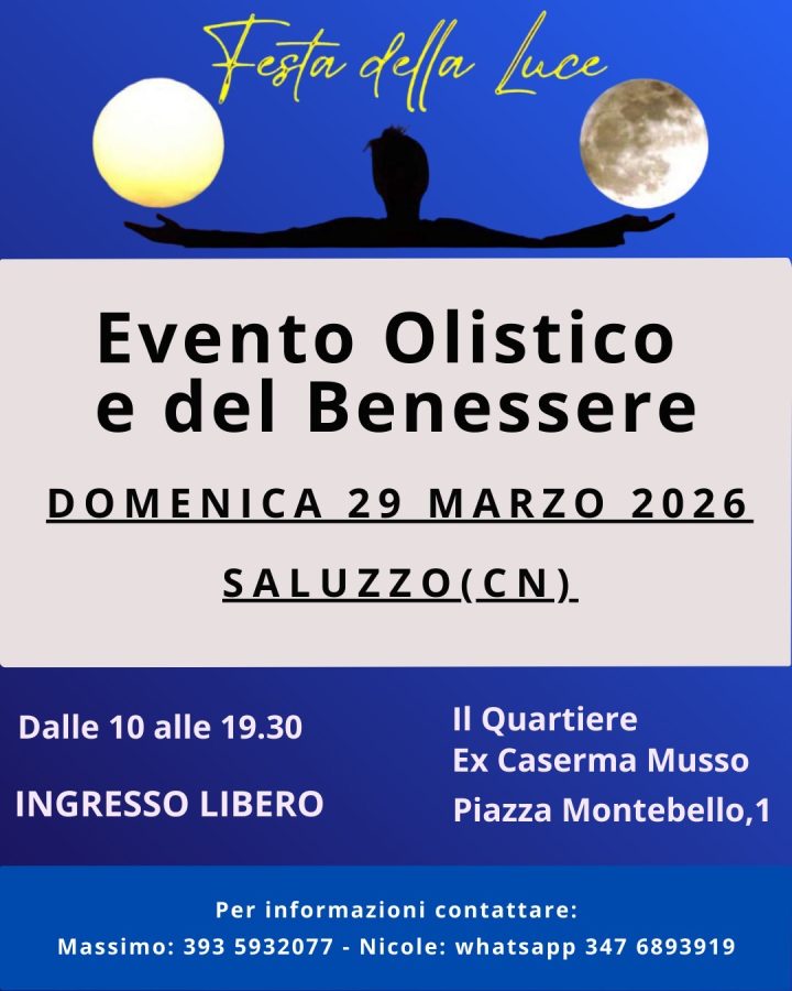 Festa della Luce a Saluzzo: evento olistico e benessere presso ex Caserma Musso