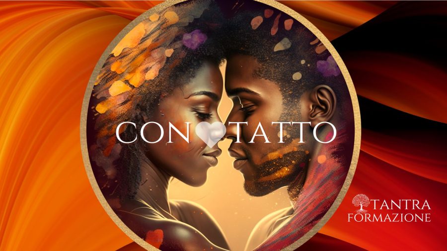 Percorso Con-Tatto su tocco sacro e massaggio tantra a Cortazzone