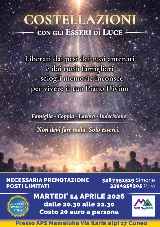 Incontro di costellazioni familiari con gli esseri di luce a Cuneo presso Mamaloha