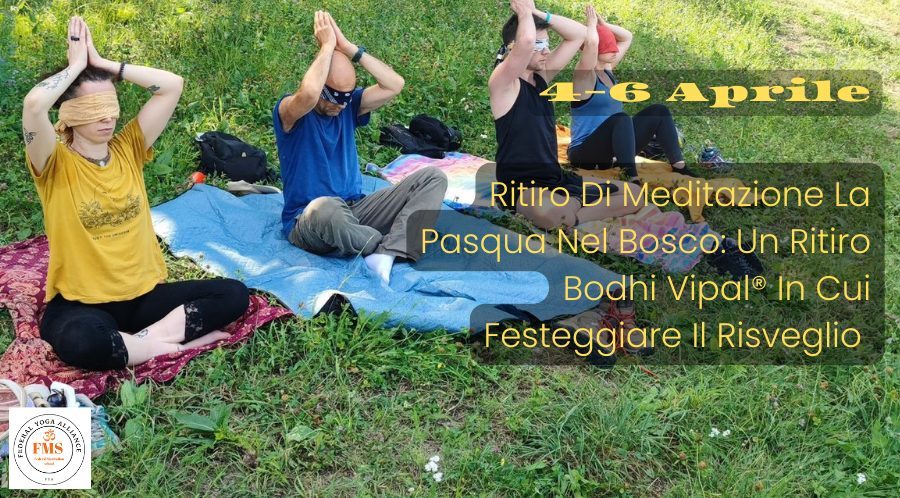 Ritiro di Meditazione “La Pasqua nel Bosco