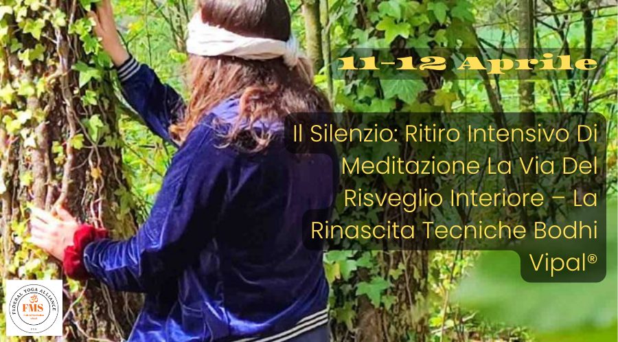 Il Silenzio – Ritiro intensivo di meditazione
