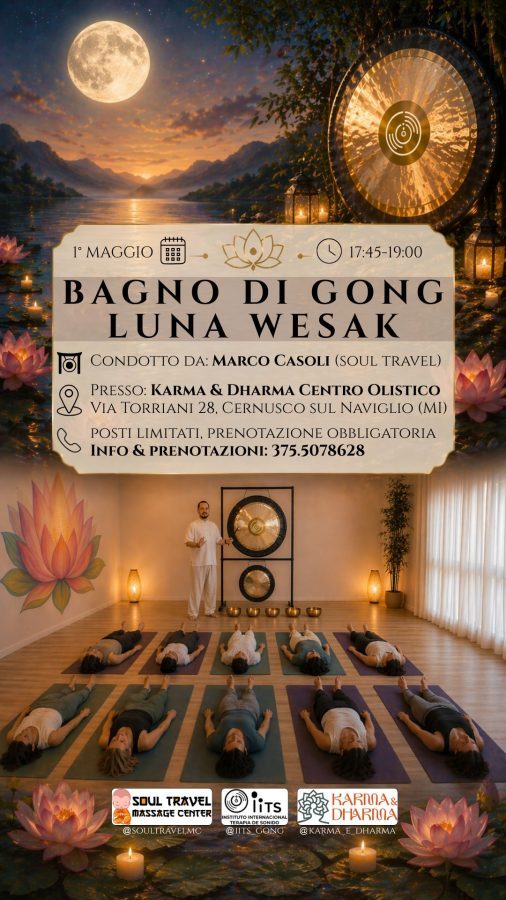 Bagno di Gong Luna Wesak - Cernusco sul Naviglio