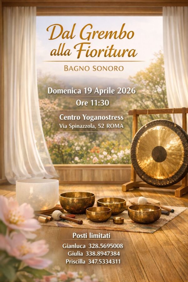 Bagno sonoro - Dal grembo alla fioritura