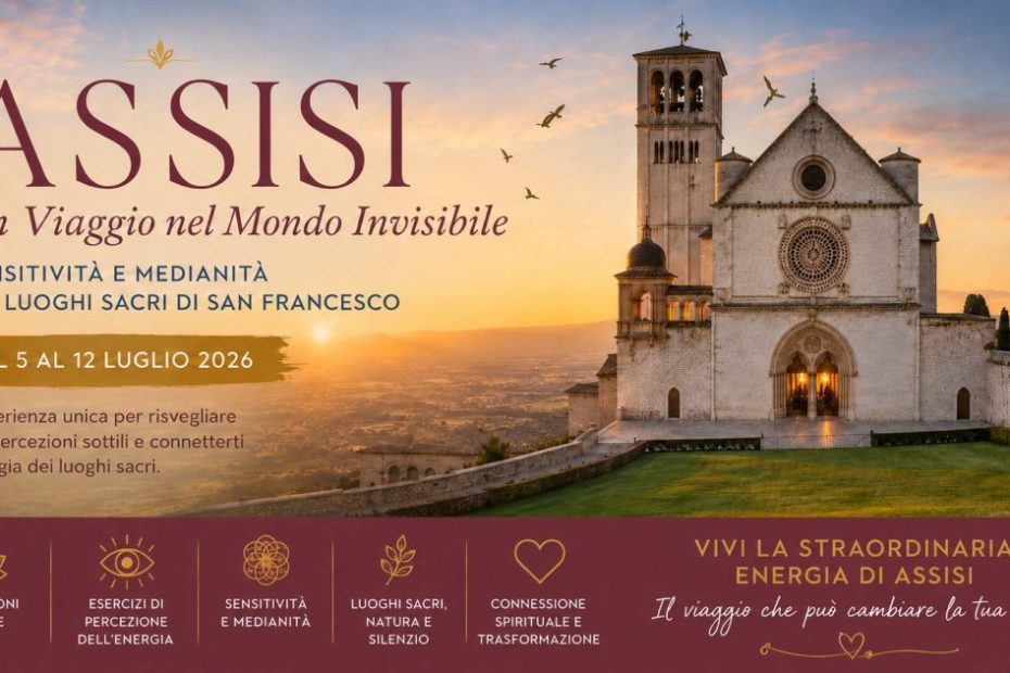 ASSISI: Un Viaggio nel Mondo Invisibile