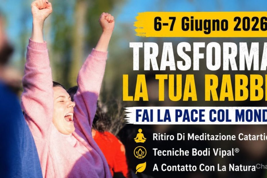 Ritiro Meditazione Catartica Sulla Rabbia