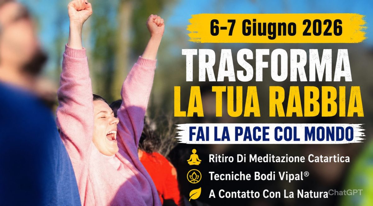 Ritiro Meditazione Catartica Sulla Rabbia