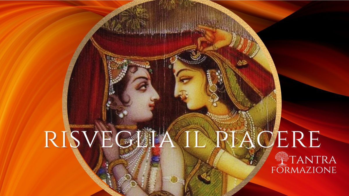 Percorso online di Tantra: risveglia il piacere