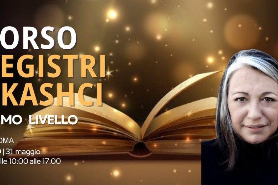 Corso Registri Akashici ROMA - livello 1