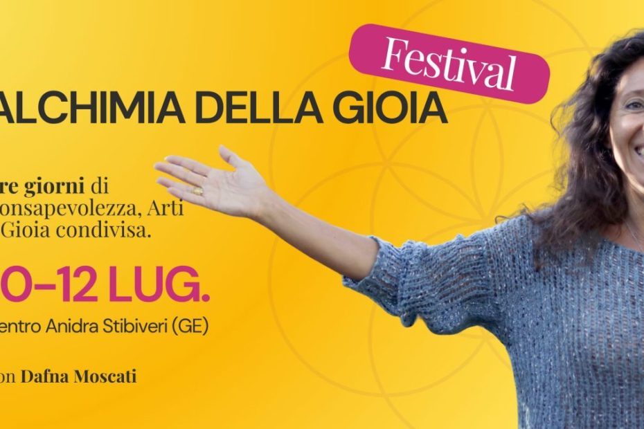 FESTIVAL DI ALCHIMIA DELLA GIOIA