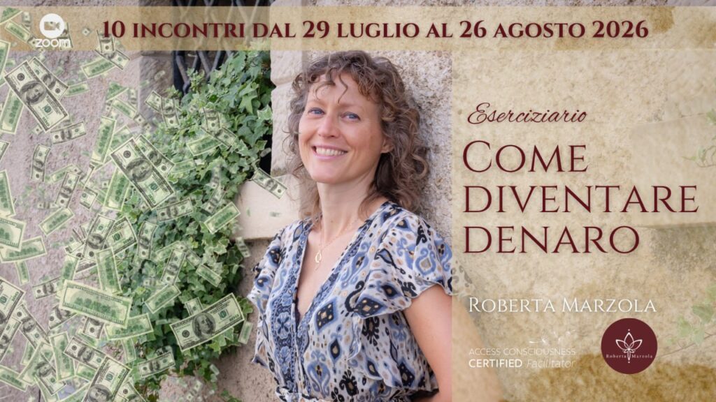 Come diventare denaro: eserciziario online per la chiarezza finanziaria