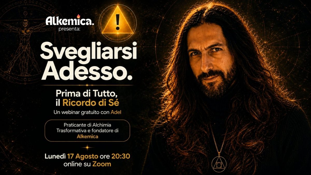Alkemica presenta: Svegliarsi Adesso, webinar gratuito con Adel.