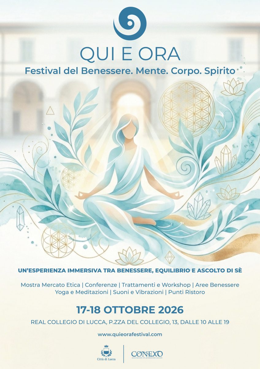 Qui e Ora Festival del Benessere a Lucca