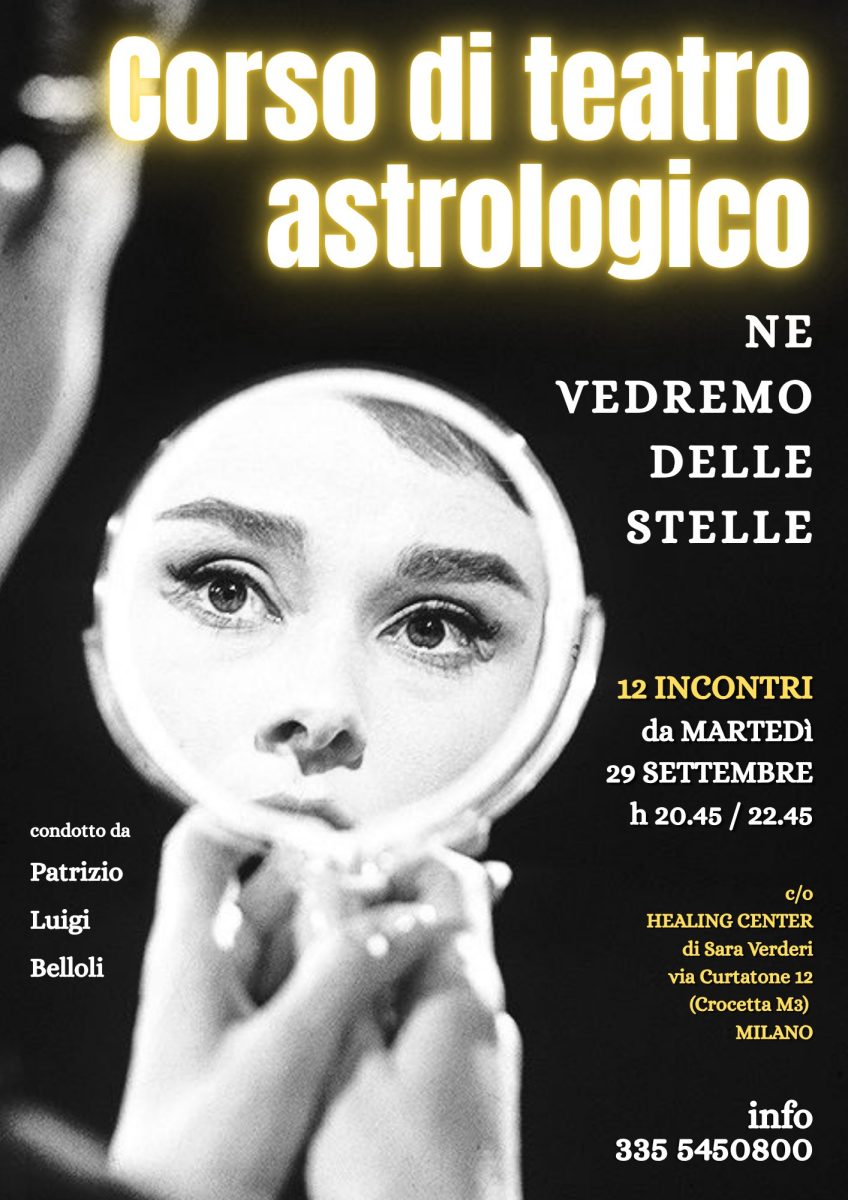 Corso di teatro astrologico a Milano - Teatro e astrologia per scoprire sé stessi