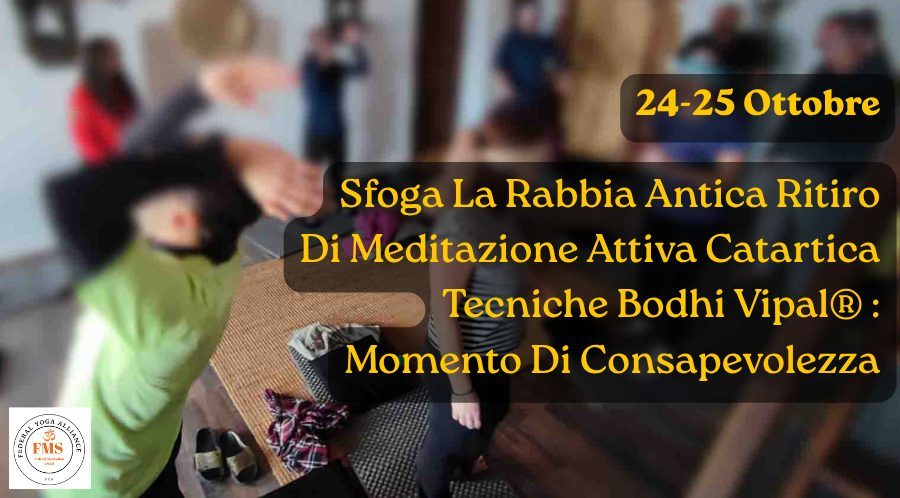 Ritiro Catartico Sfoga La Rabbia Antica